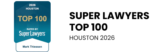 Top 100 Super Lawyers in Houston by Thomson Reuters